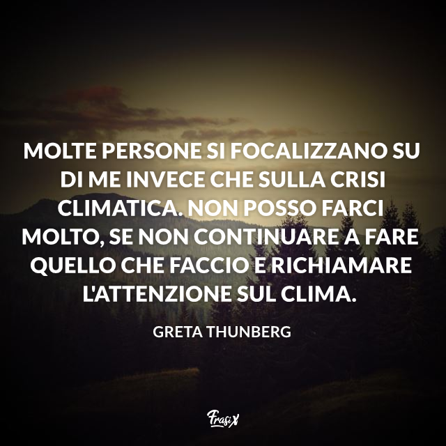 Frasi Di Greta Thunberg Le Piu Importanti Sul Clima E L Ambiente