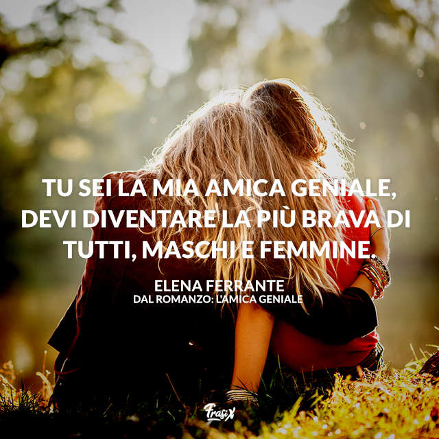 21 Frasi Per Amiche