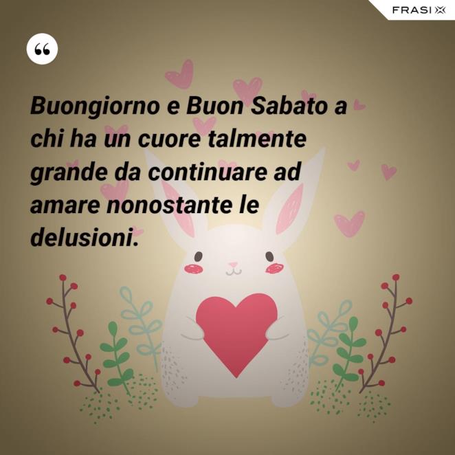 100 Frasi E Immagini Gratis Per Augurare Buon Sabato E Buon Weekend