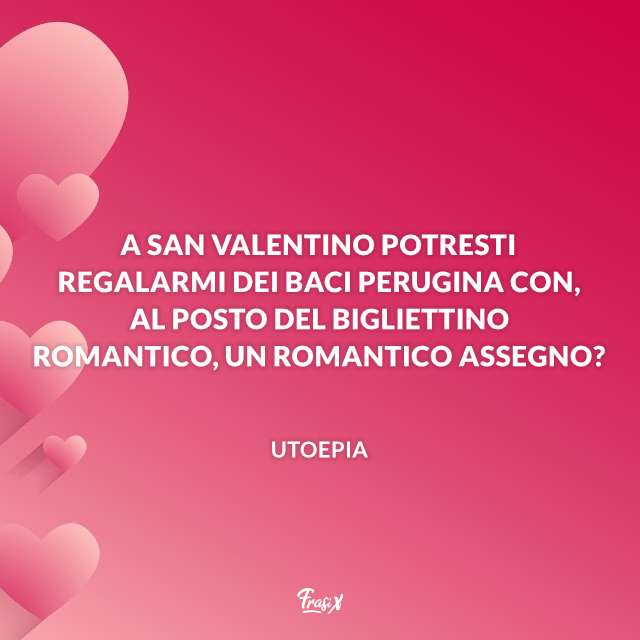 San Valentino 50 Frasi E Immagini Gratis