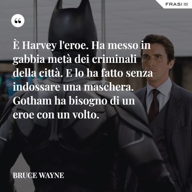 Frasi Batman Il Cavaliere Oscuro Il Ritorno