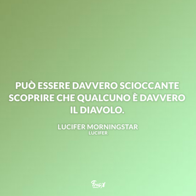 Le Frasi Della Serie Tv Lucifer Piu Belle Divertenti Ed Emozionanti