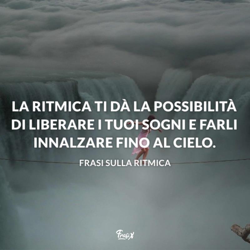 Frasi di ginnastica ritmica sogni Immagine con citazione sulla ritmica per frasi di ginnastica ritmica