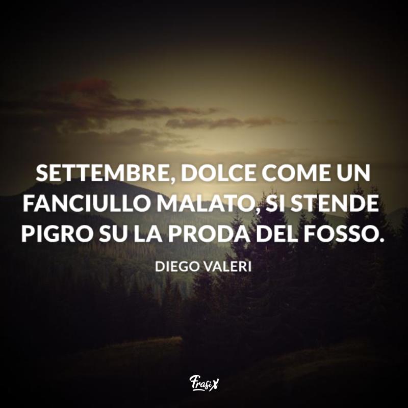 Frasi su settembre valeri Paesaggio di montagna