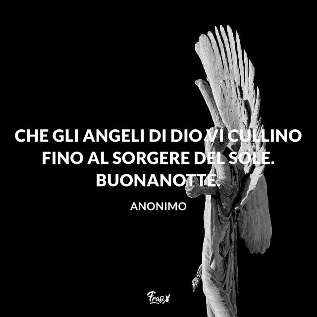 Immagini Buonanotte Che gli angeli di Dio vi cullino fino al sorgere del sole. Buonanotte.
