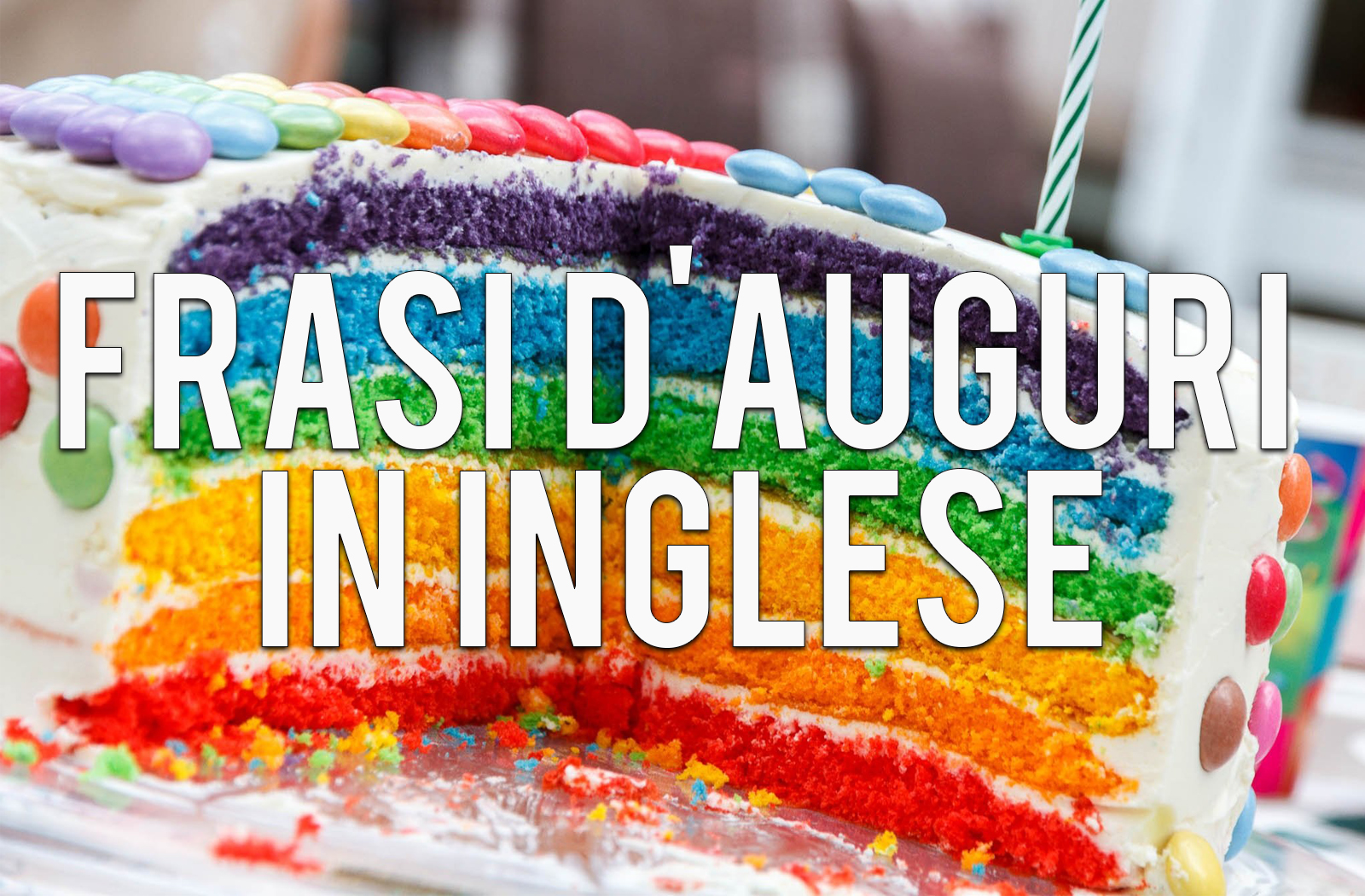 Auguri In Inglese 30 Frasi Belle Con Immagini Da Condividere