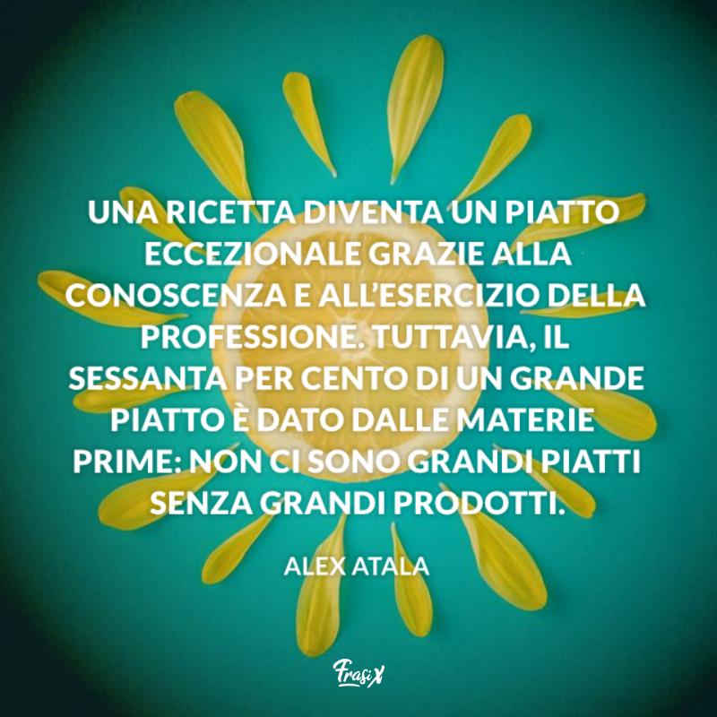 Frasi sulla cucina atala Immagine con citazione atala per frasi sulla cucina