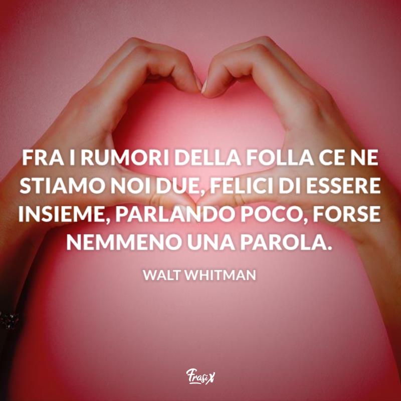 Frasi sulla vita di coppia whitman Mani unite formano un cuore