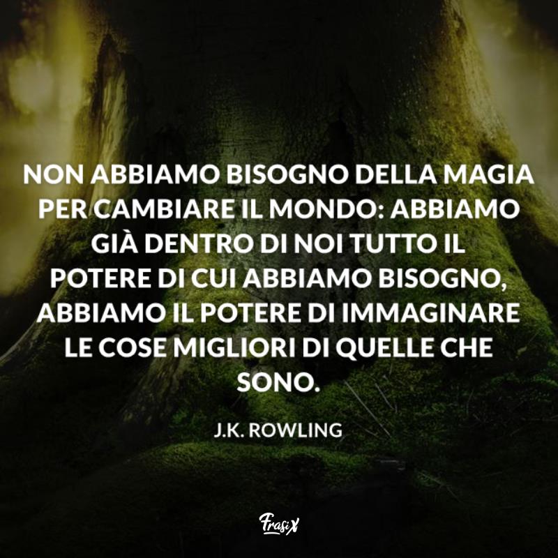 Frasi sulla vita nuova rowling Albero coperto di muschio