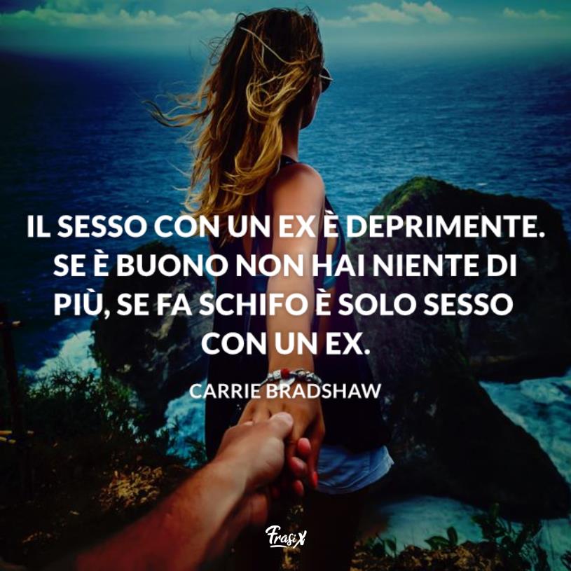 Frasi per ex che ritornano carrie bradshaw Immagine con citazione carrie bradshaw per frasi per ex che ritornano