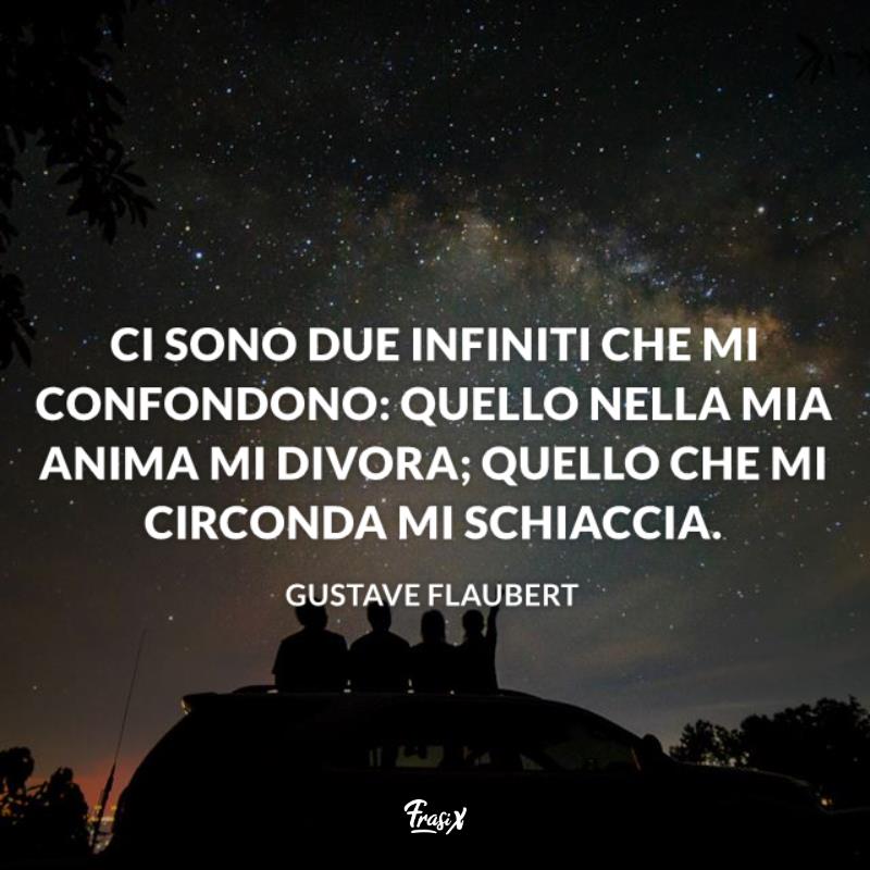 Frasi filosofiche sull'infinito flaubert Immagine con citazione flaubert per frasi filosofiche sull'infinito