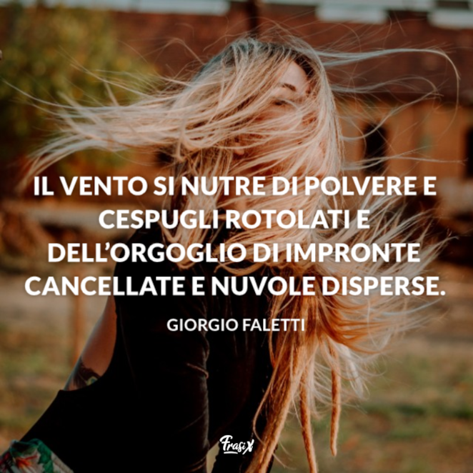 Frasi Sul Vento Le Piu Belle E Originali