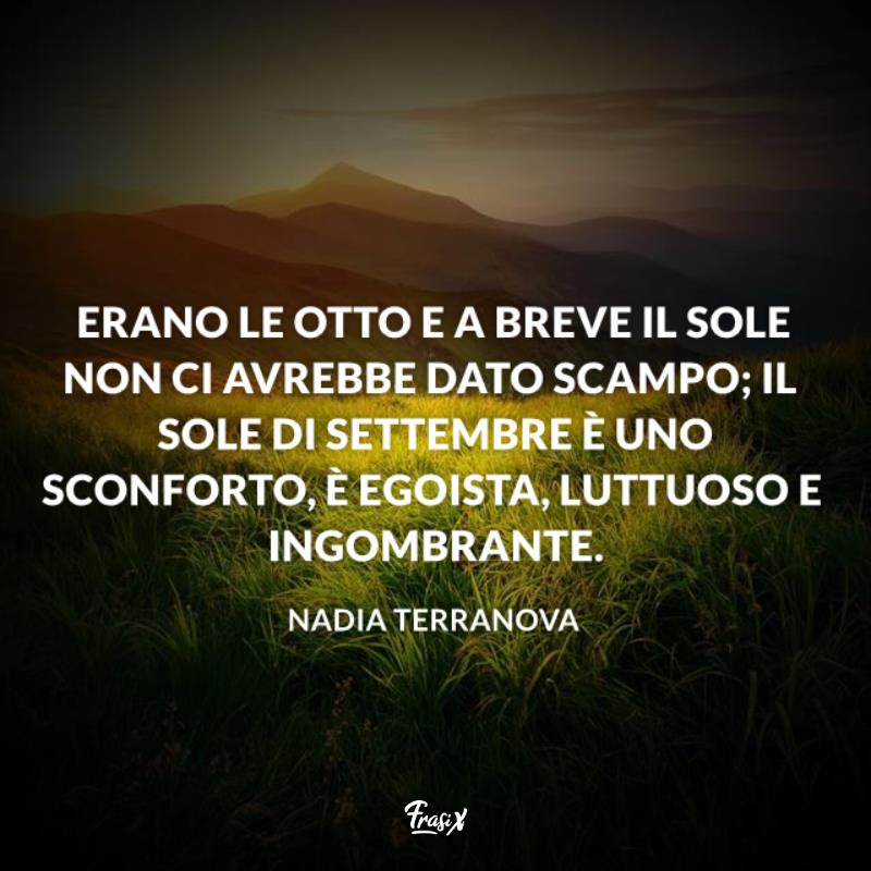 Frasi su settembre terranova Prato di montagna