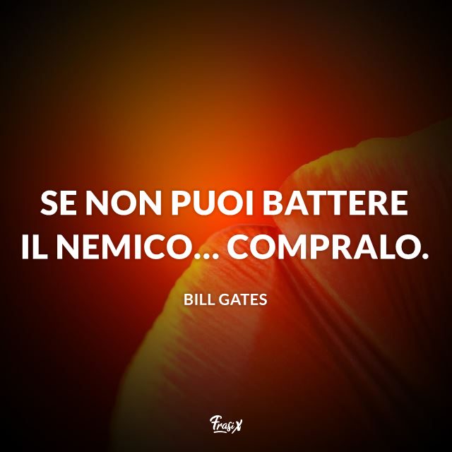 Frasi Celebri Bill Gates Le Piu Importanti Famose E Profetiche