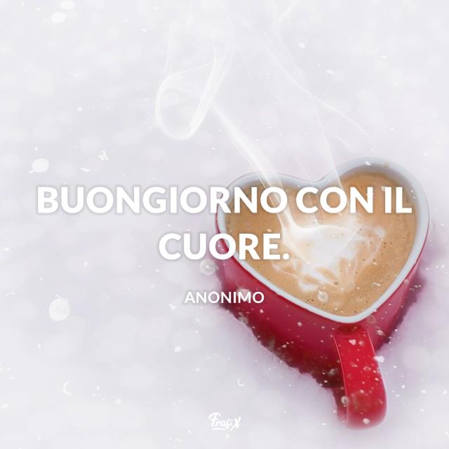 Buongiorno a tutti con il cuore Buongiorno con il cuore
