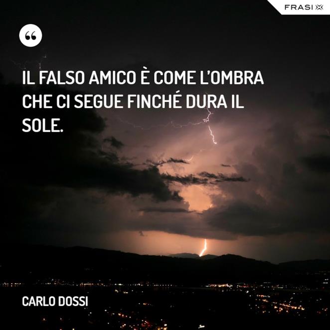 40 Frasi Sulle Persone False E Sulla Falsita