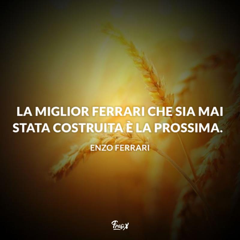 Frasi celebri enzo ferrari auto Immagine con citazione per frasi celebri enzo ferrari