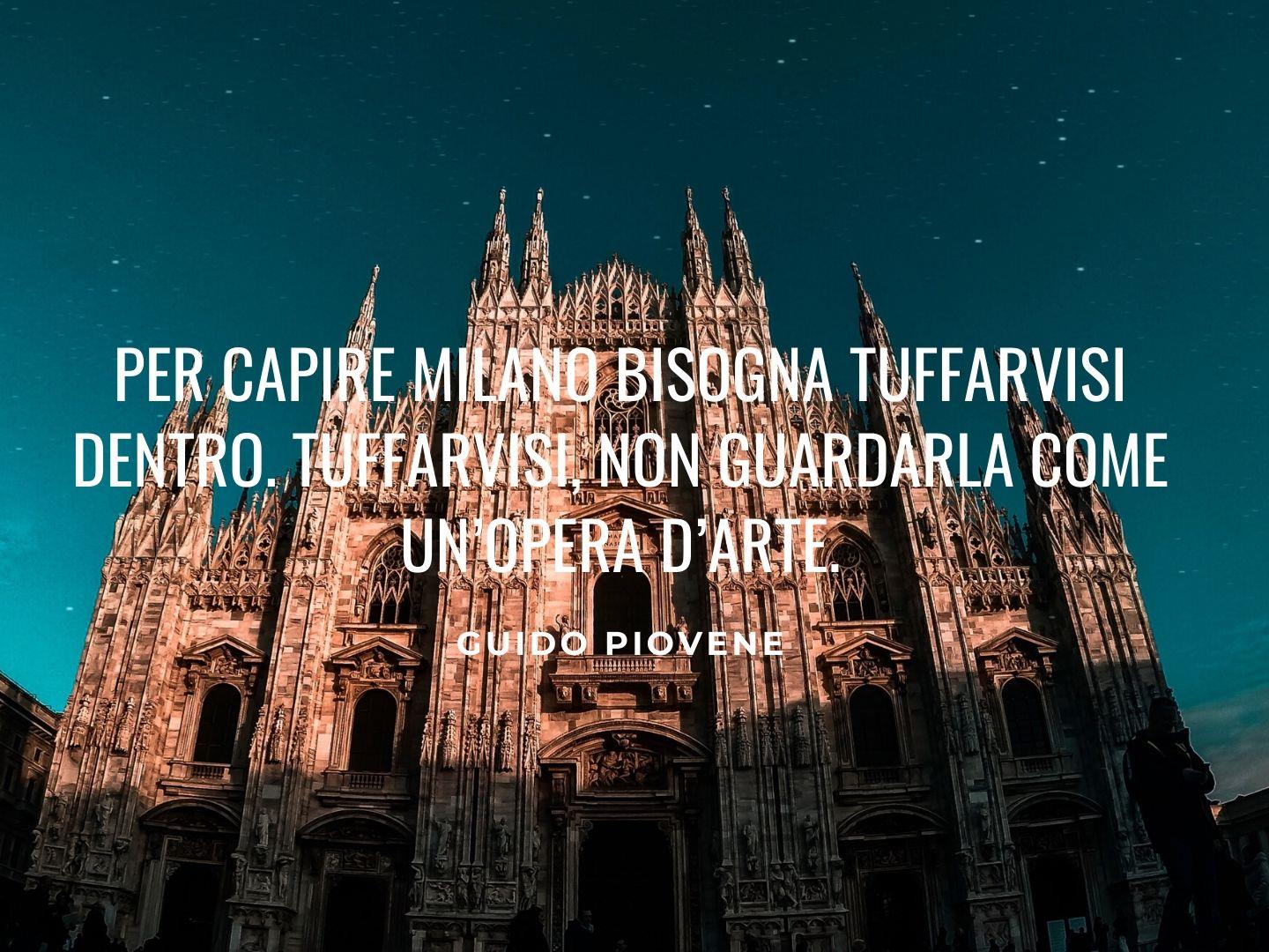 Frasi Sulla Citta Di Milano Le Piu Belle E Emozionanti