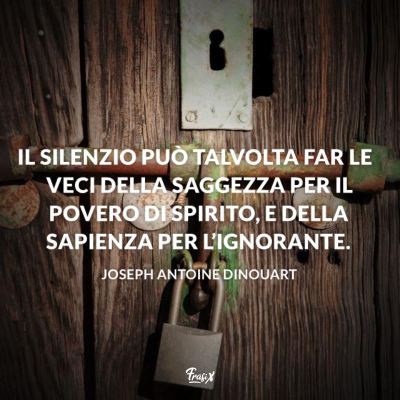 Frasi e aforismi sul silenzio dinouart Immagine con citazione dinouart per frasi e aforismi sul silenzio