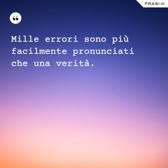 I proverbi più belli da condividere sulla verità e sulle bugie