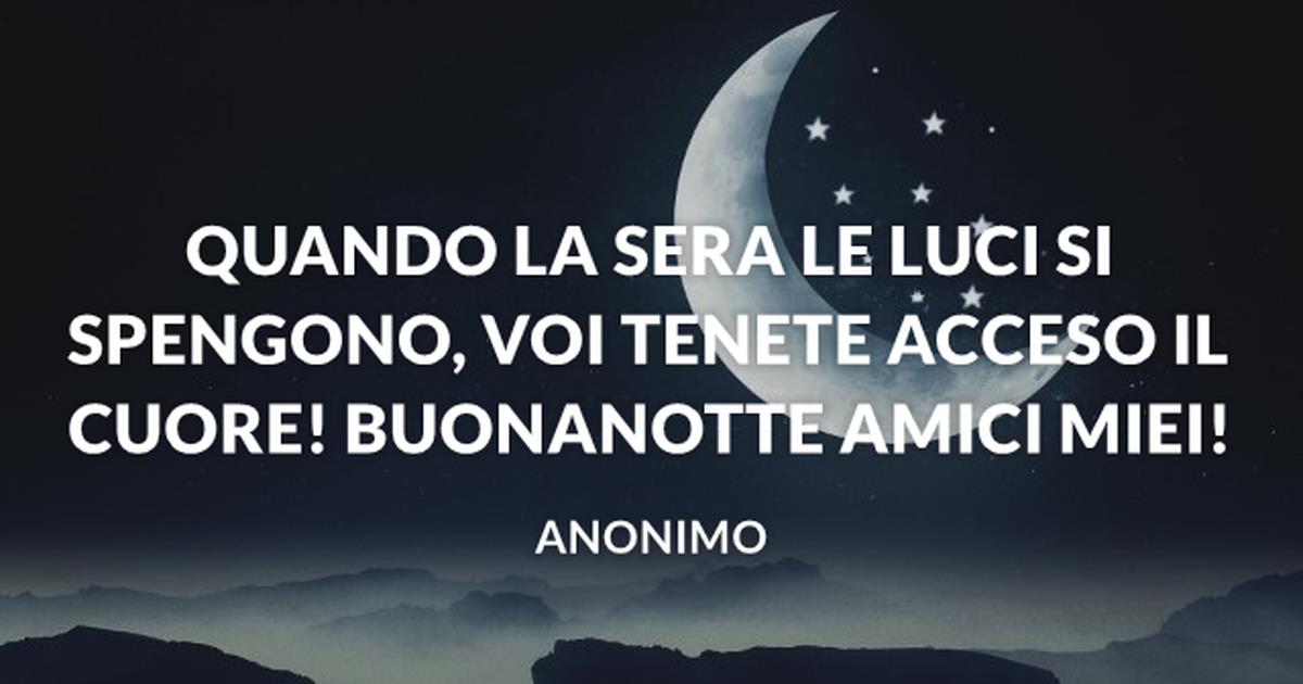 25 immagini e frasi per dire: 'Buonanotte amici miei!'