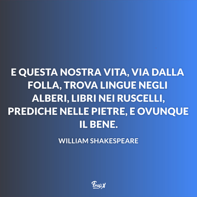 Le Frasi Sulla Natura E Sull Ambiente Piu Significative Di Sempre