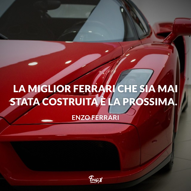 Enzo Ferrari Frasi Celebri Del Re Dei Motori