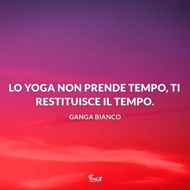 Frasi Sullo Yoga Le 30 Piu Belle Di Sempre