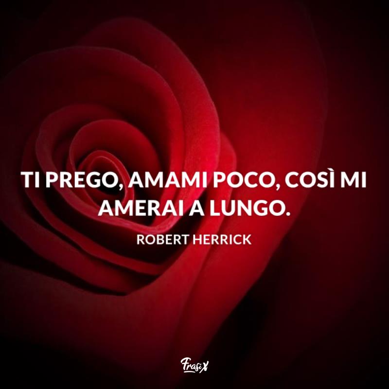 Immagini san valentino belle herrick Immagine con testo herrick per immagini san valentino belle