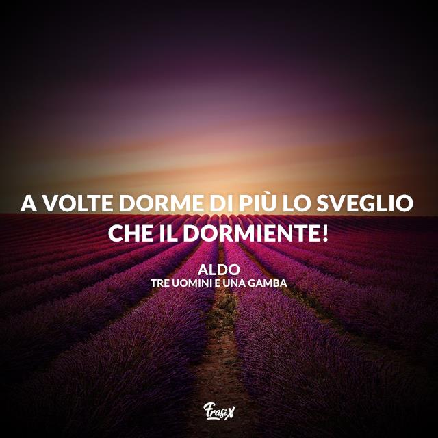 Frasi Citazioni Aldo Giovanni E Giacomo