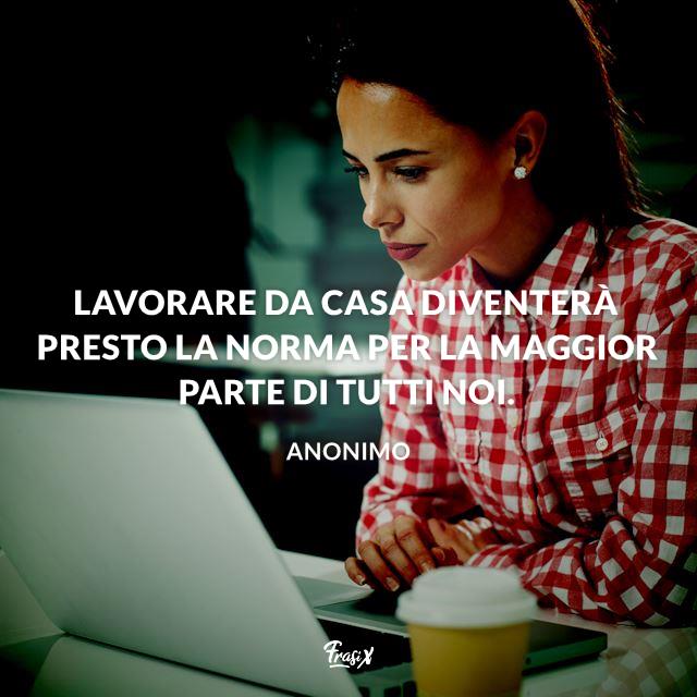 Frase sul lavoro da casa Immagine con frase sul lavoro da casa