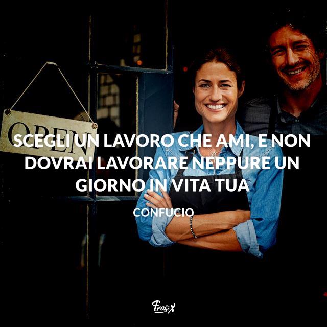 Le frasi più belle sul lavoro di autori famosi o anonimi Una selezione di frasi sul lavoro che ne decantano le virtù o che se ne prendono un po' gioco