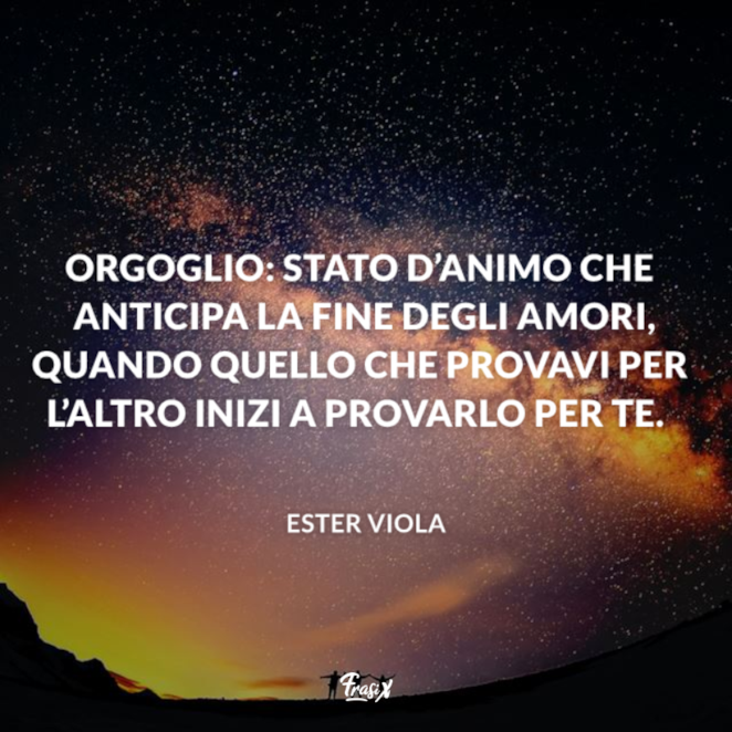 Frasi Sull Orgoglio Le Piu Belle E Profonde