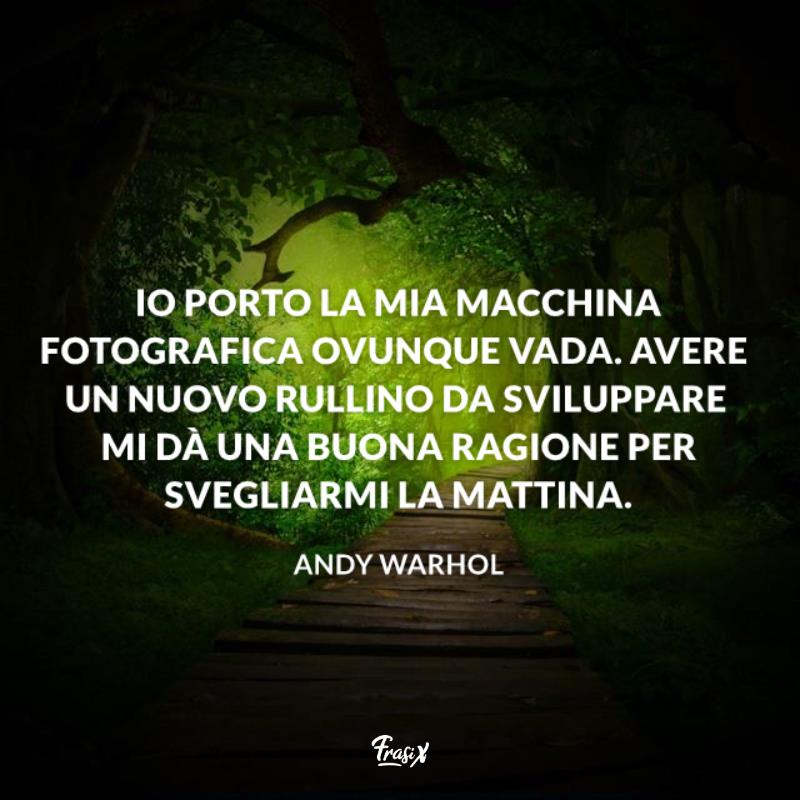 Andy Warhol frasi celebri fotografia macchina fotografica Immagine con citazione sulla macchina fotografica per andy warhol frasi celebri fotografia