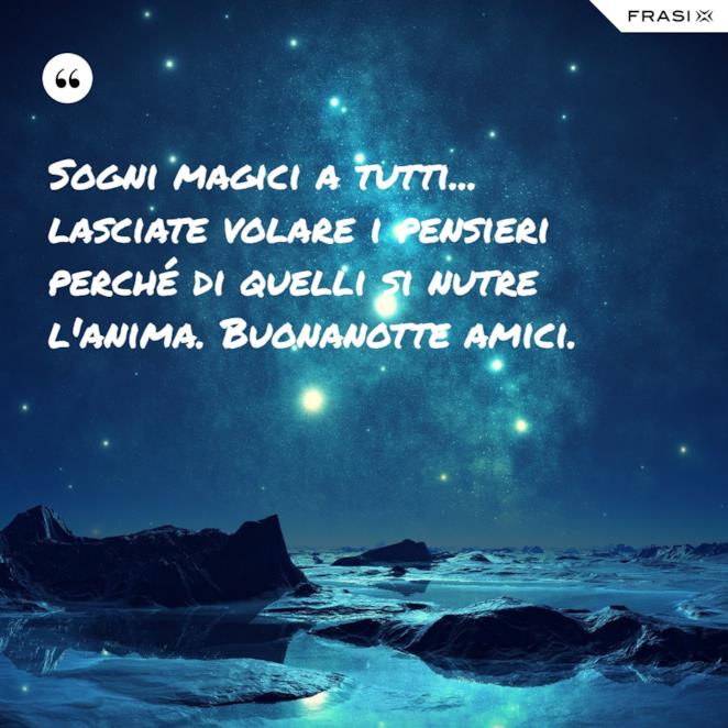 25 Immagini E Frasi Per Dire Buonanotte Amici Miei