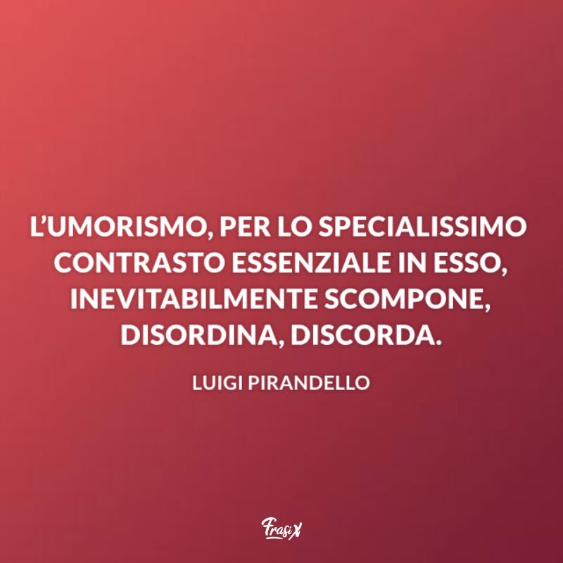 Frasi pirandello umorismo Sfondo rosso scuro