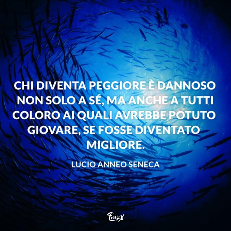 Frasi Seneca peggiore Pesci in fondo al mare