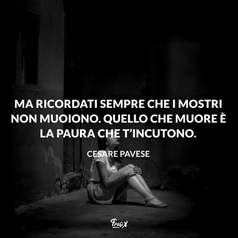 Frasi belle sulla paura pavese Immagini con citazione pavese per frasi belle sulla paura