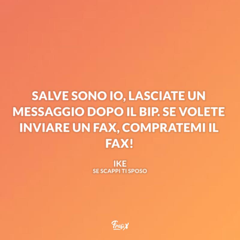 Se scappi ti sposo messaggio in segreteria Immagine con battuta messaggio in segreteria per se scappi ti sposo frasi