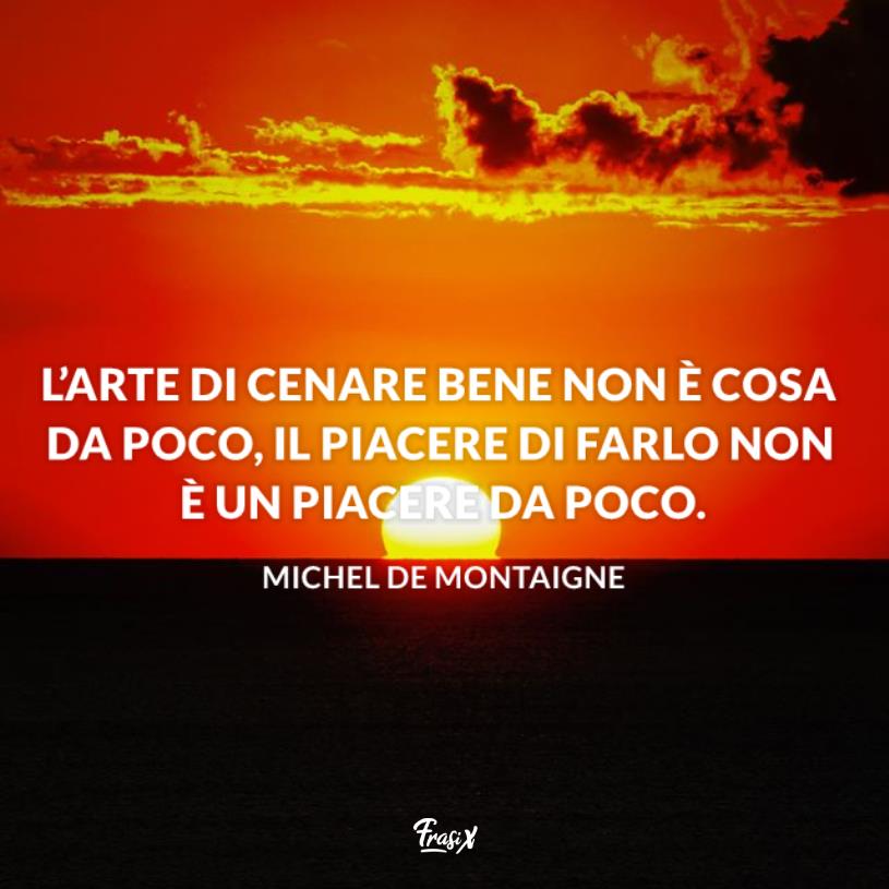 Frasi buona cena michel Immagine con citazione michel per frasi buona cena