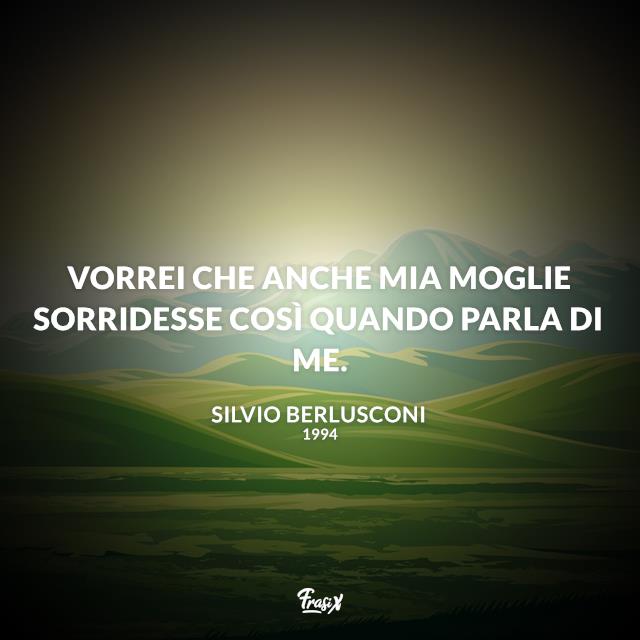 Frasi serie tv 1994 Vorrei che anche mia moglie sorridesse così quando parla di me.