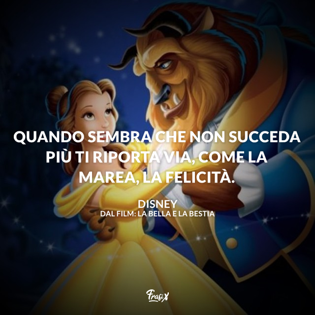 Frasi Disney La Bella E La Bestia