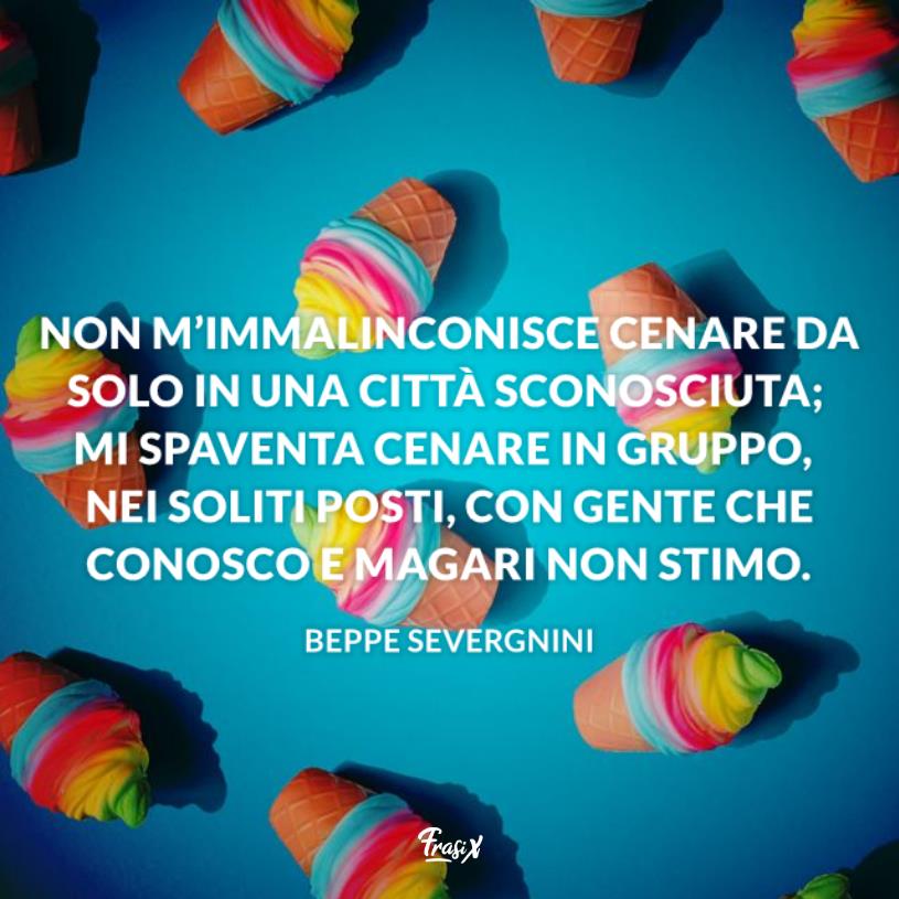 Frasi belle di buona cena severgnini Immagine con citazione severgnini per frasi belle di buona cena