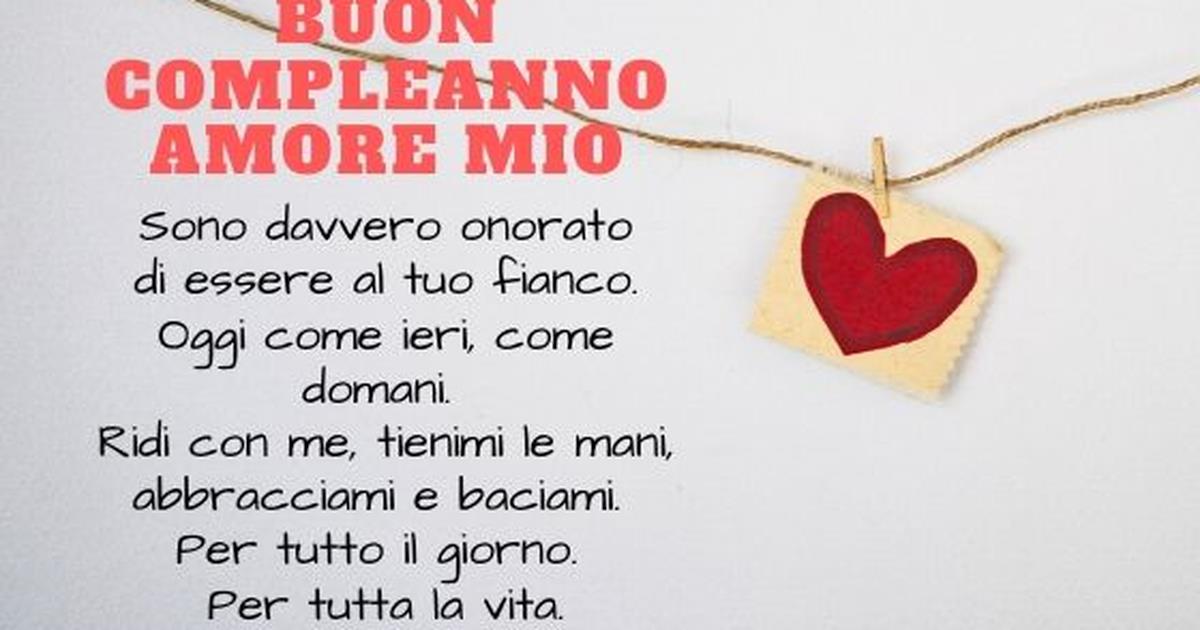 buon-compleanno-amore-mio-50-frasi-e-immagini-di-auguri-per-lui