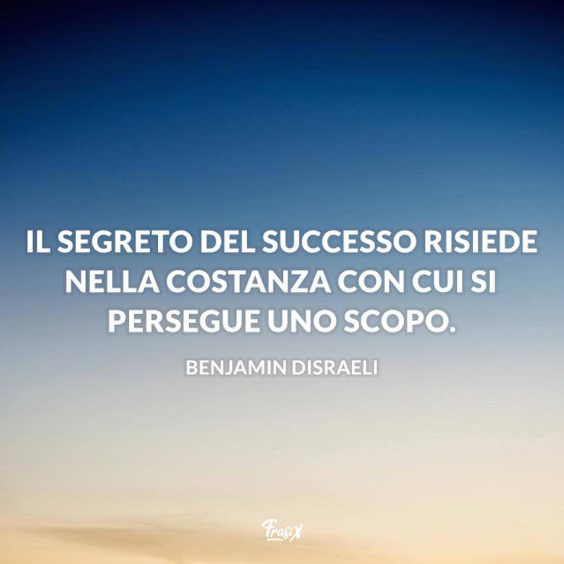 Frasi raggiungere un obiettivo disraeli Cielo sereno