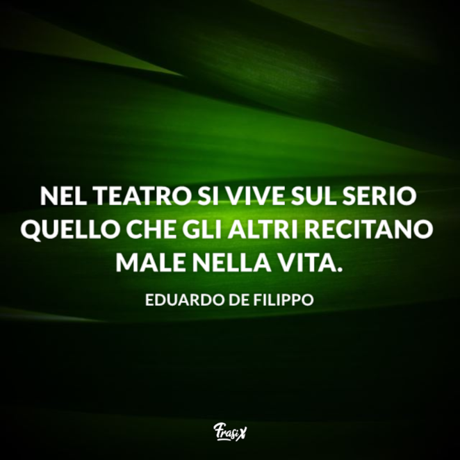 Le Frasi Sul Teatro Piu Belle Scritte Da Autori Di Ogni Tempo