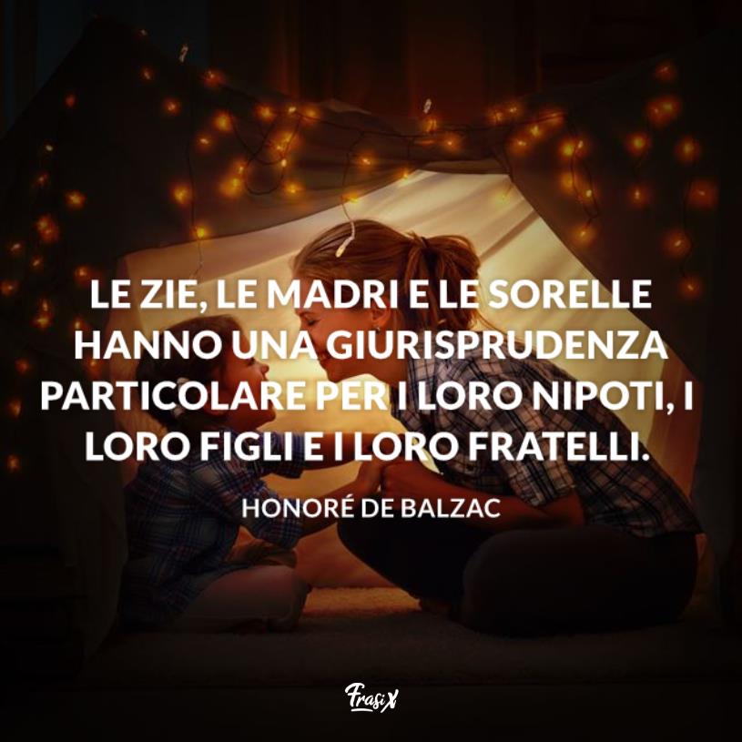 Frasi sull'essere zie balzac Immagine con citazione balzac per frasi sull'essere zie
