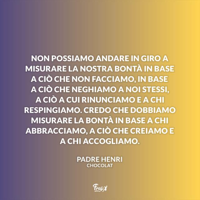 Frasi celebri dal film Chocolat Frasi celebri dal film Chocolat