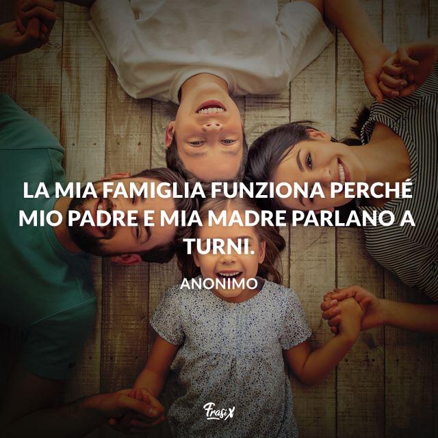 Frasi famiglia divertenti Frasi famiglia ironiche