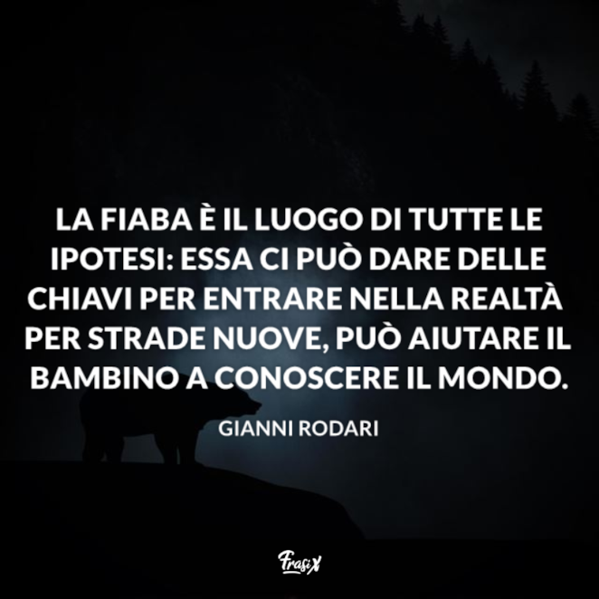 Le Frasi Di Gianni Rodari Piu Belle E Conosciute Da Condividere